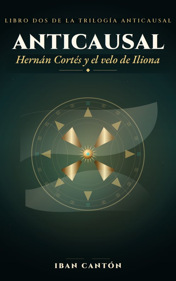 Hernán Cortés y el velo de Iliona — cubierta